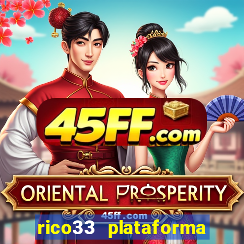 rico33 plataforma de jogos
